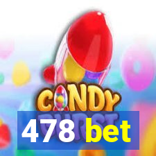 478 bet